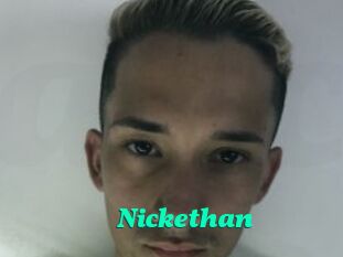 Nickethan