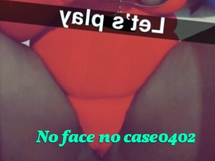 No_face_no_case0402