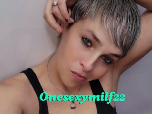 Onesexymilf22