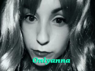 Onlyanna