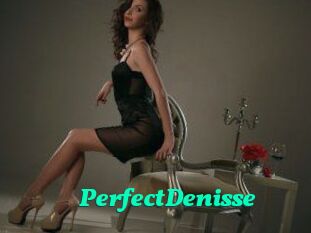 PerfectDenisse