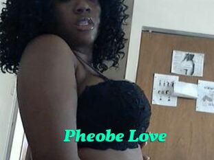 Pheobe_Love