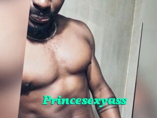 Princesexyass