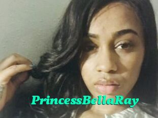 PrincessBellaRay