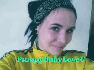 PumpyBabyLoveU