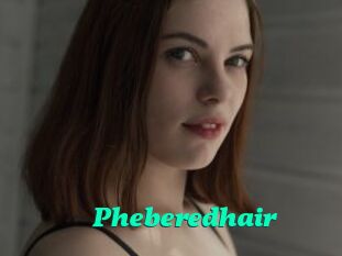 Pheberedhair