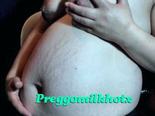 Preggomilkhotx