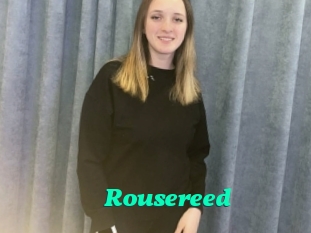 Rousereed