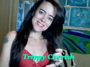 Trippy_Cherish