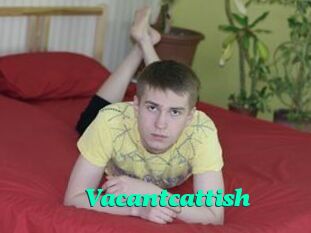 Vacantcattish