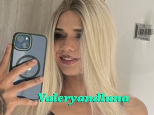 Valeryandluna