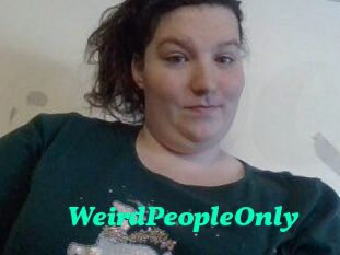 WeirdPeopleOnly