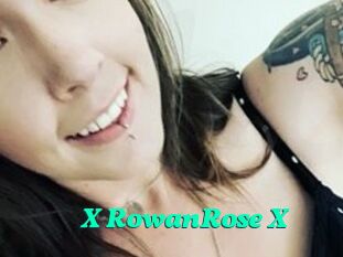 X_RowanRose_X