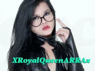 XRoyalQueenARRAx