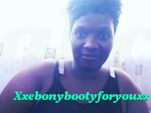 Xxebonybootyforyouxx