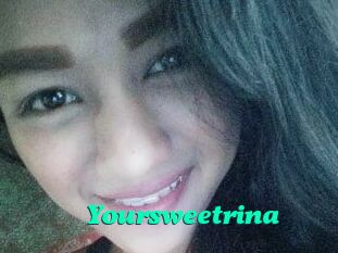 Yoursweetrina